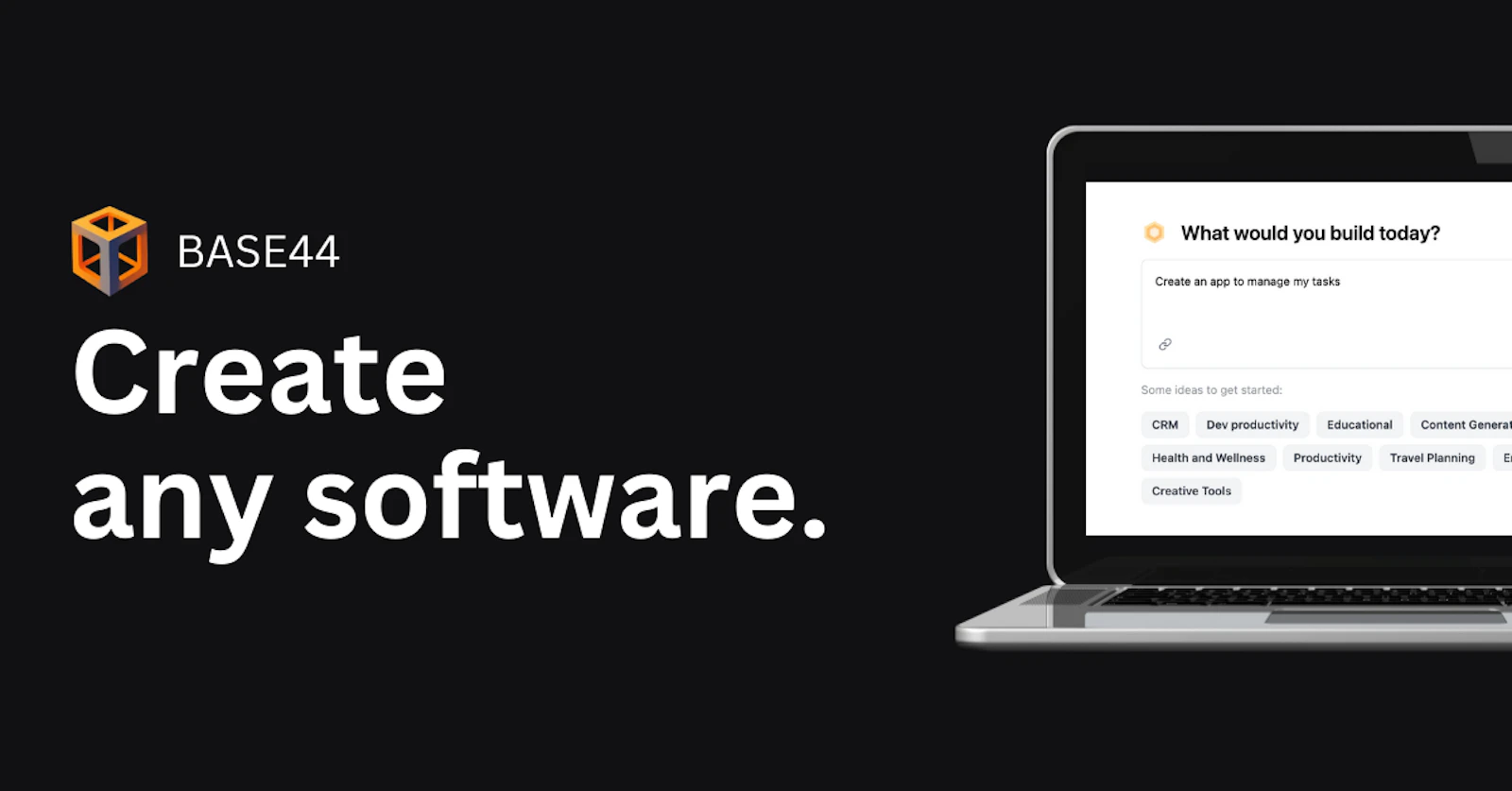 BASE44 screenshot — The platform for people to turn ideas into working products