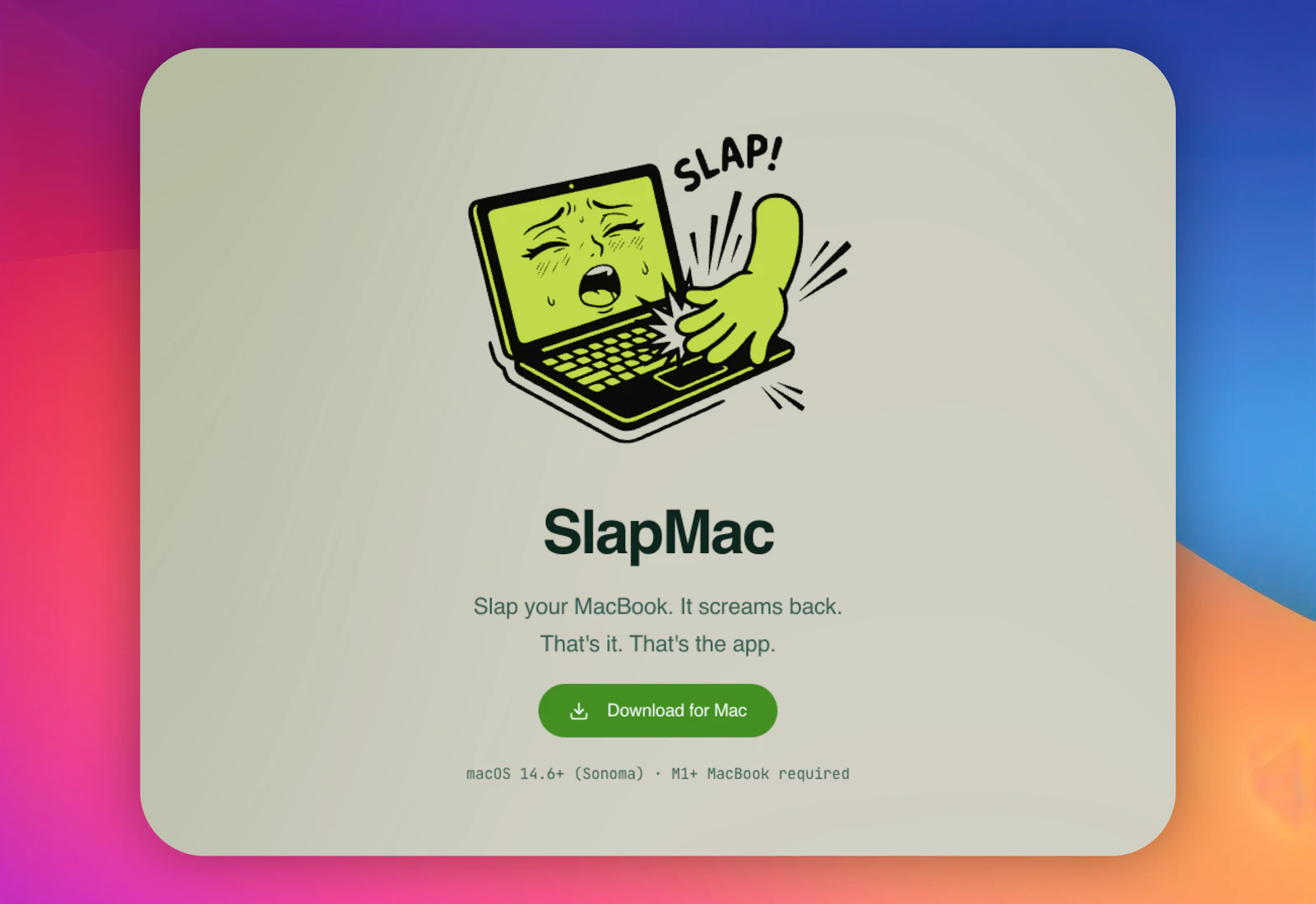 SlapMac screenshot — Slap your MacBook. It screams back. That's it.