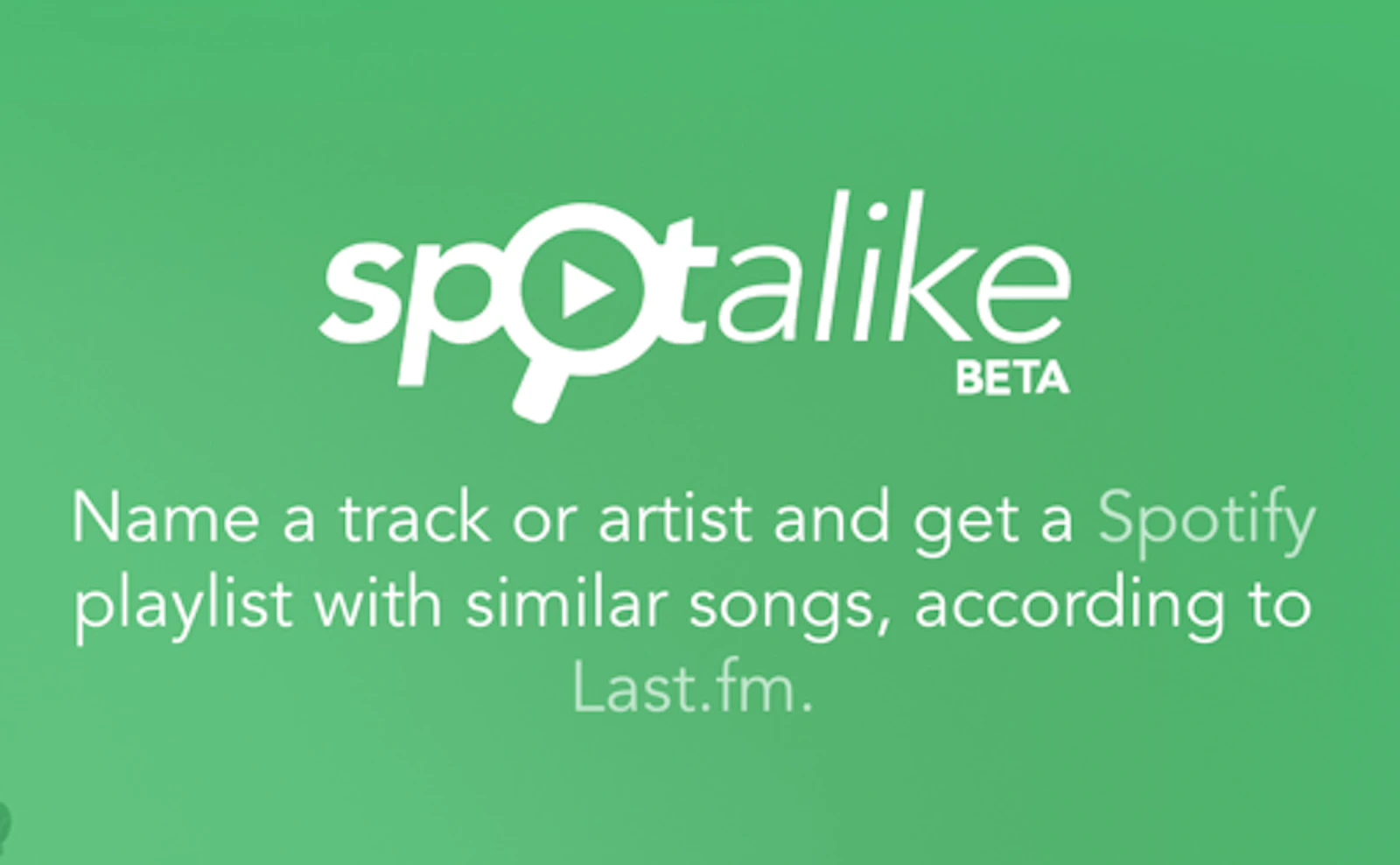 Spotalike screenshot — Spotify playlist with similar songs, according to Last.fm