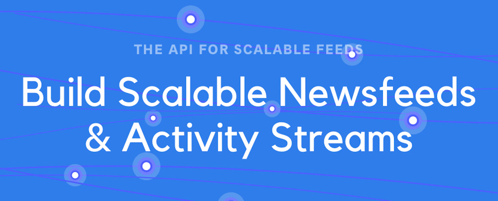 Stream 2.0 screenshot — API for building, scaling and personalizing feeds