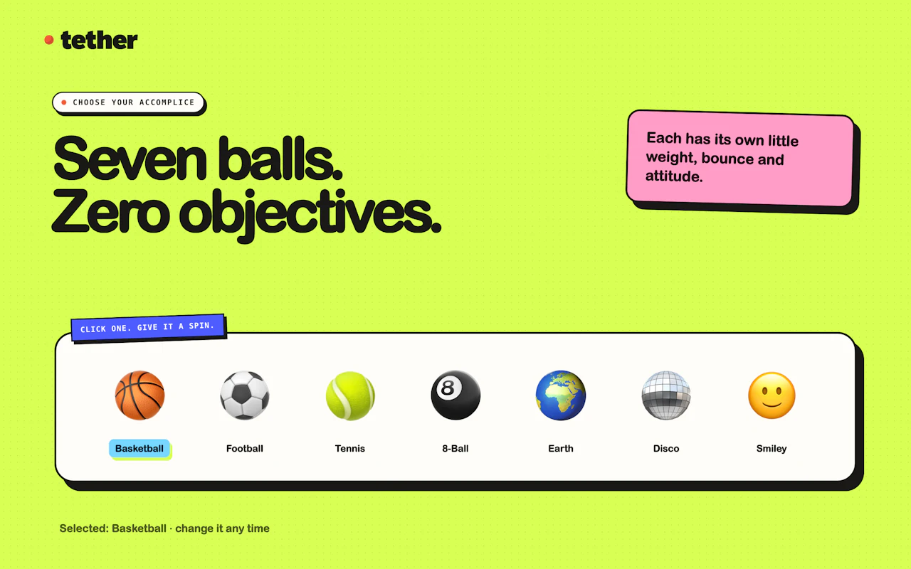 Tether screenshot — A ball for boring meetings to keep you busy