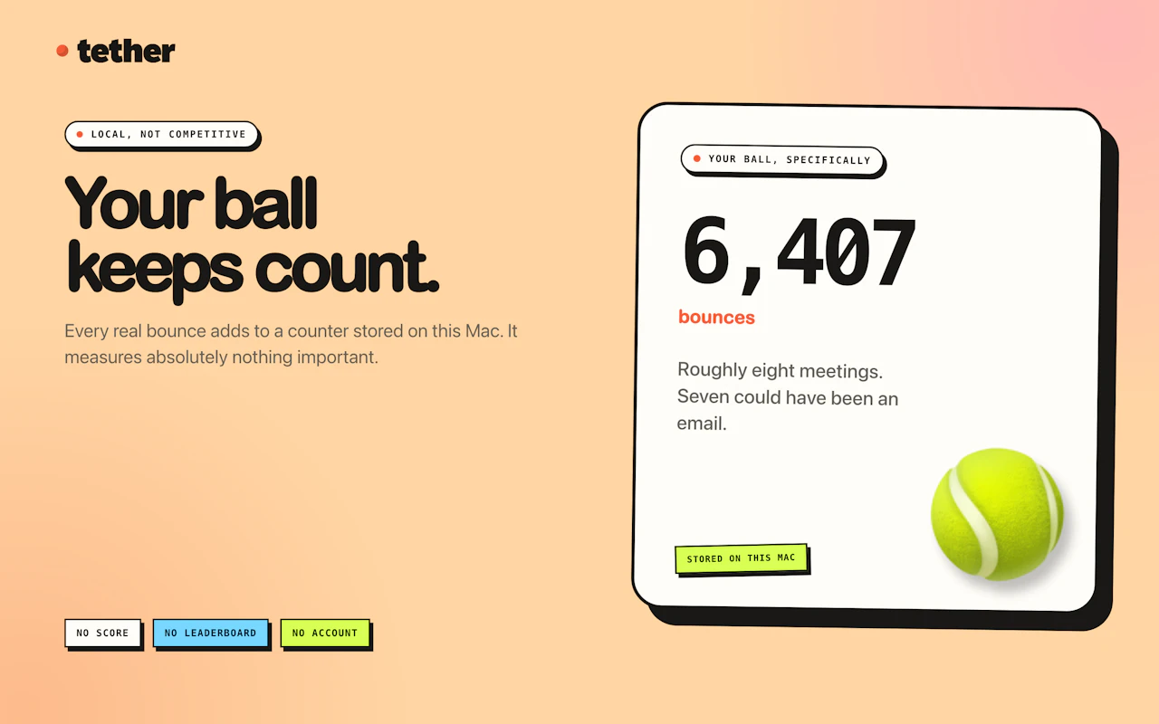 Tether screenshot — A ball for boring meetings to keep you busy